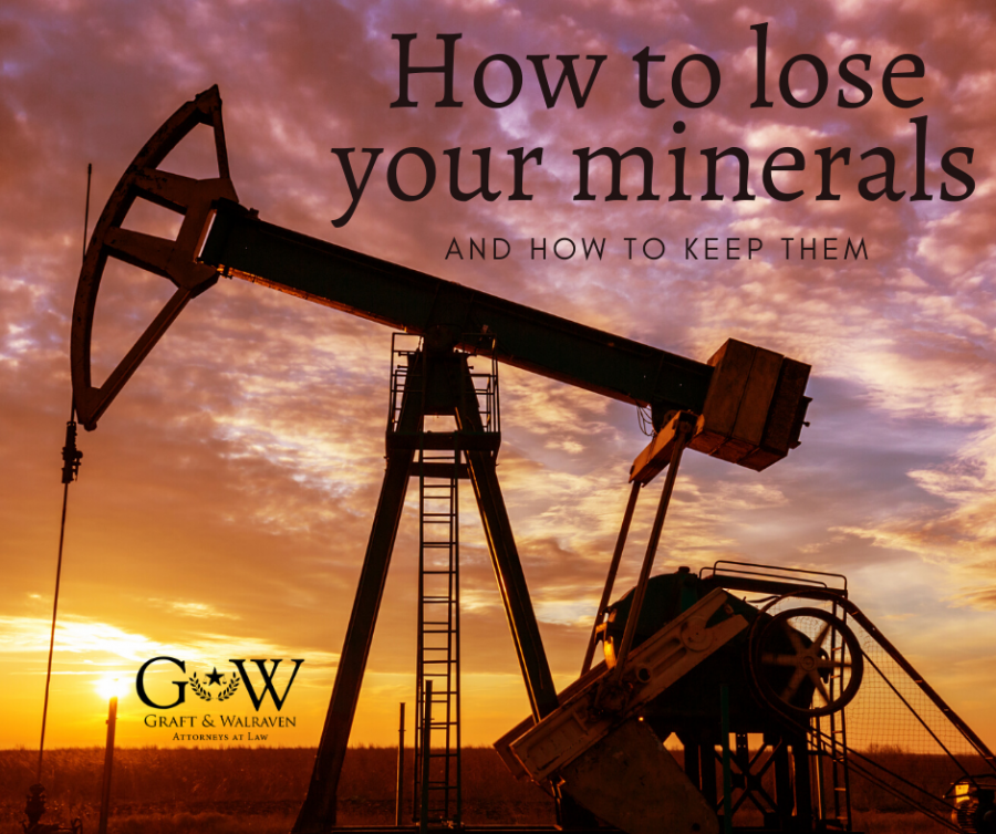 Mineral Rights and Oil and Gas Law Archives Graft & Walraven